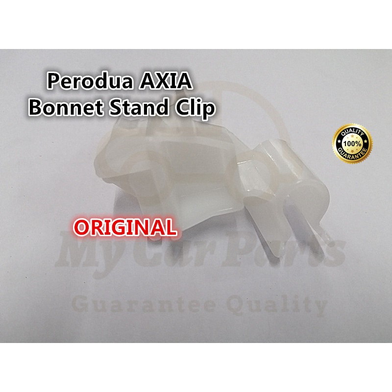 Perodua Axia Original Bonnet Stand Clip Shopee Malaysia