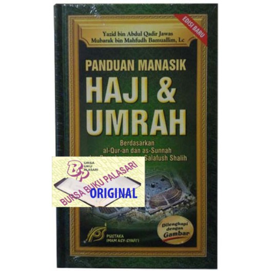 Guide For Hajj And UMRAH Rituals Yazid Abdul Qadir Jawas - Librataka ...