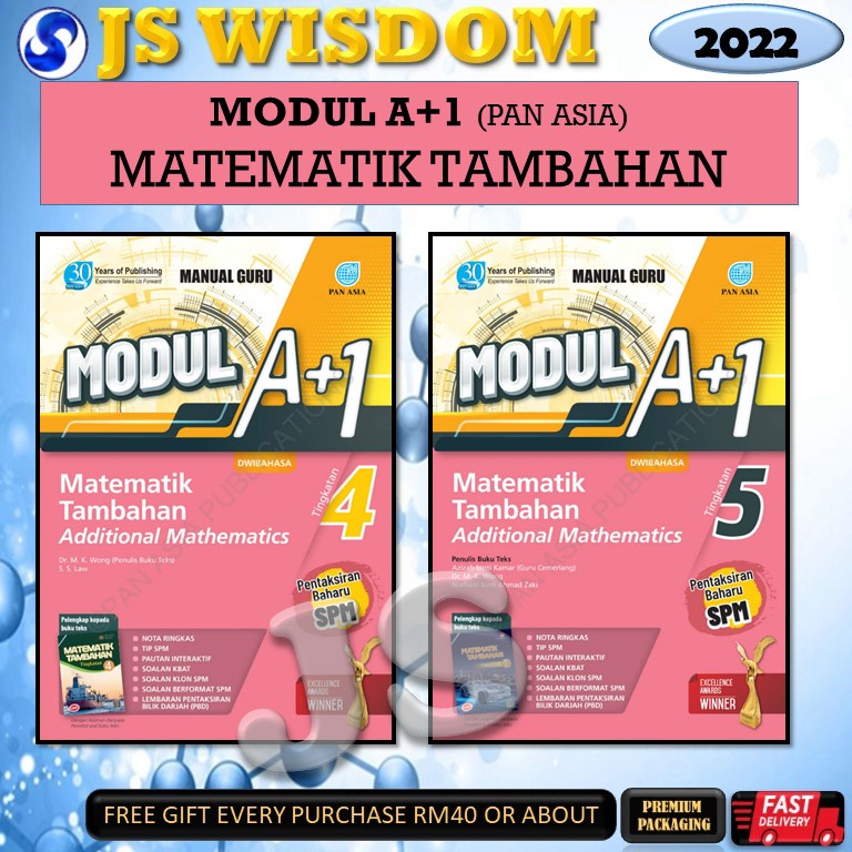 2022  MODUL A+1 MATEMATIK TAMBAHAN / ADDITIONAL MATHEMATICS TINGKATAN