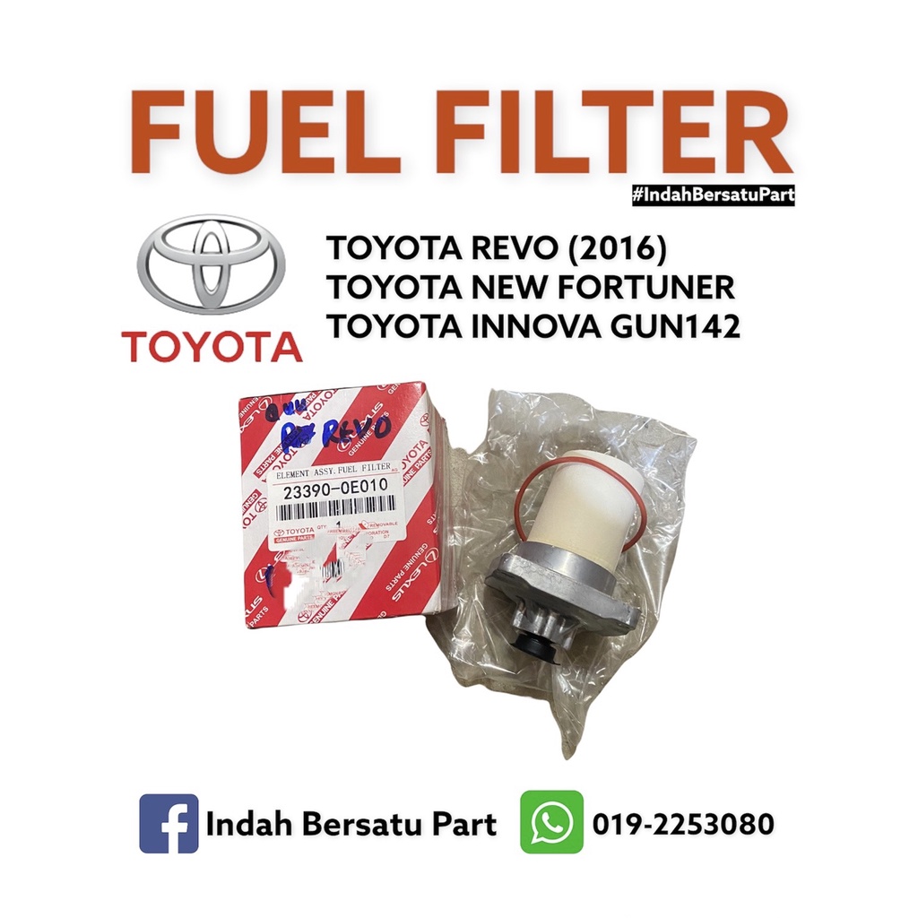 FUEL FILTER 233900E010 TOYOTA REVO/ROCCO, NEW FORTUNER, INNOVA GUN142 Shopee Malaysia