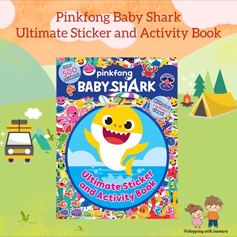 Pinkfong Baby Shark Book With Stickers Ultimate Sticker And Activity Book Shopee Malaysia