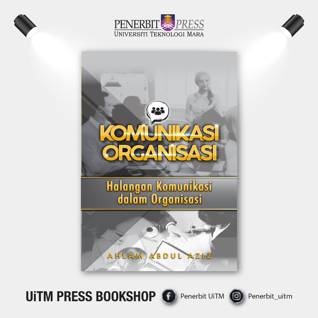 KOMUNIKASI ORGANISASI : HALANGAN KOMUNIKASI DALAM ORGANISASI - Penerbit ...