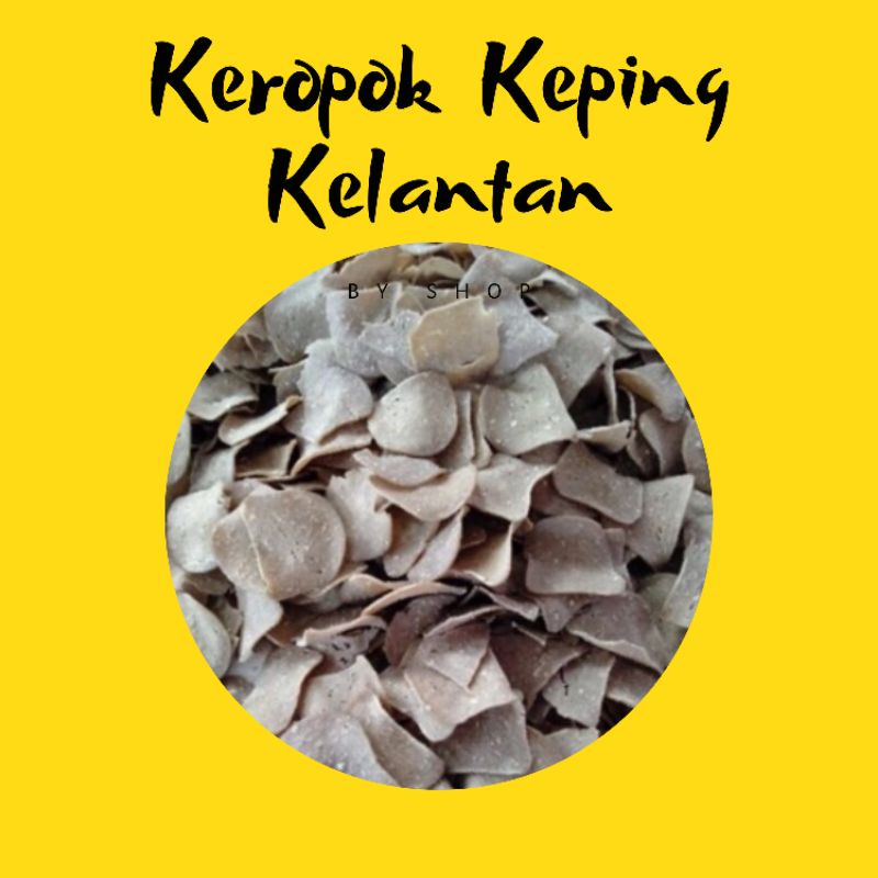 🌼KEROPOK KEPING KELANTAN🌼 | Shopee Malaysia