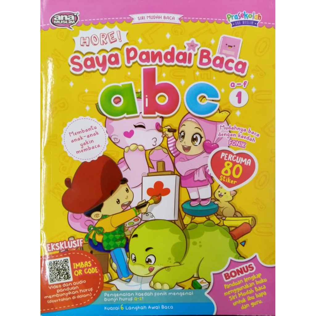 HORE! Saya Pandai Baca - abc - Buku 1 (a-f) - Prasekolah - Ana Muslim ...