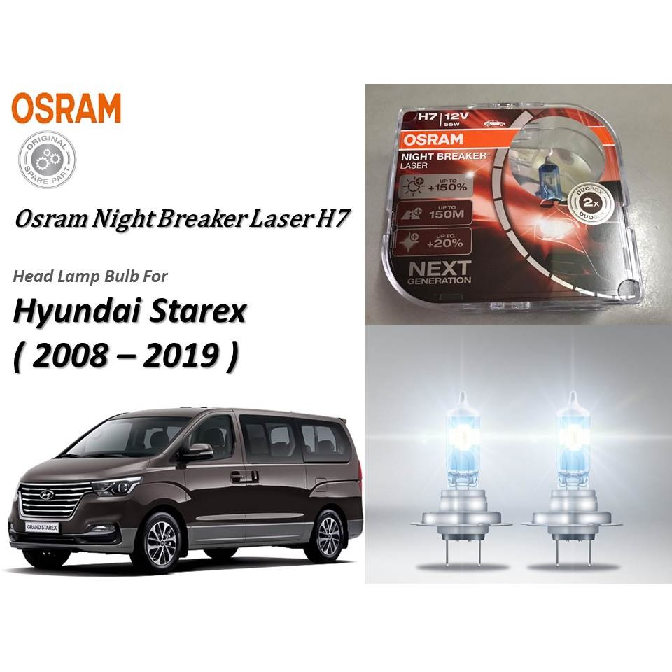 Osram Night Breaker Laser H7 For Hyundai Starex ( 2008 – 2019
