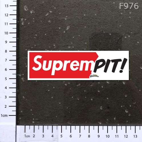 F976 SUPREMPIT Supreme Rempit Sticker | Shopee Malaysia