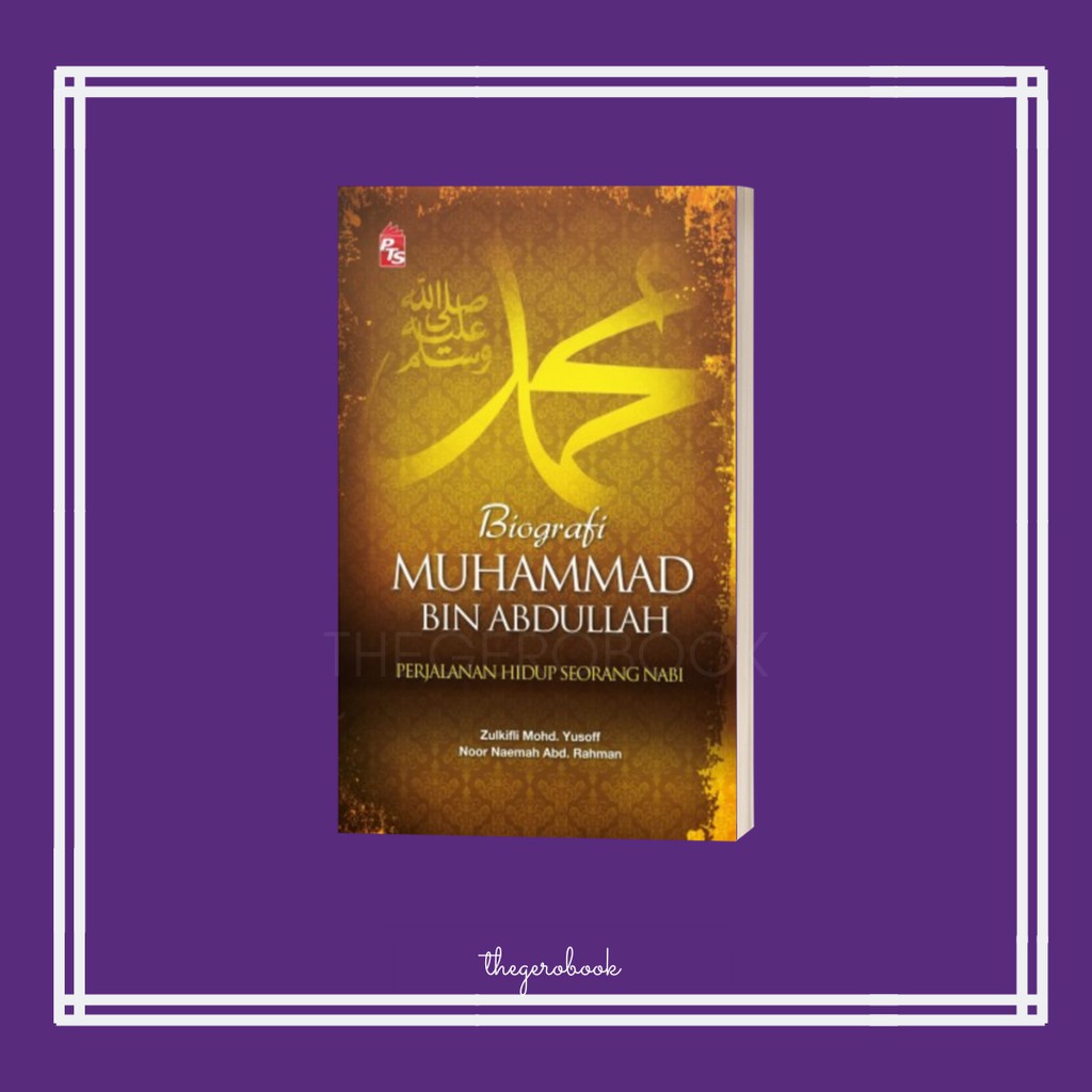 Biografi Muhammad bin Abdullah | Edisi Jimat | Softcover | PTS | Shopee ...