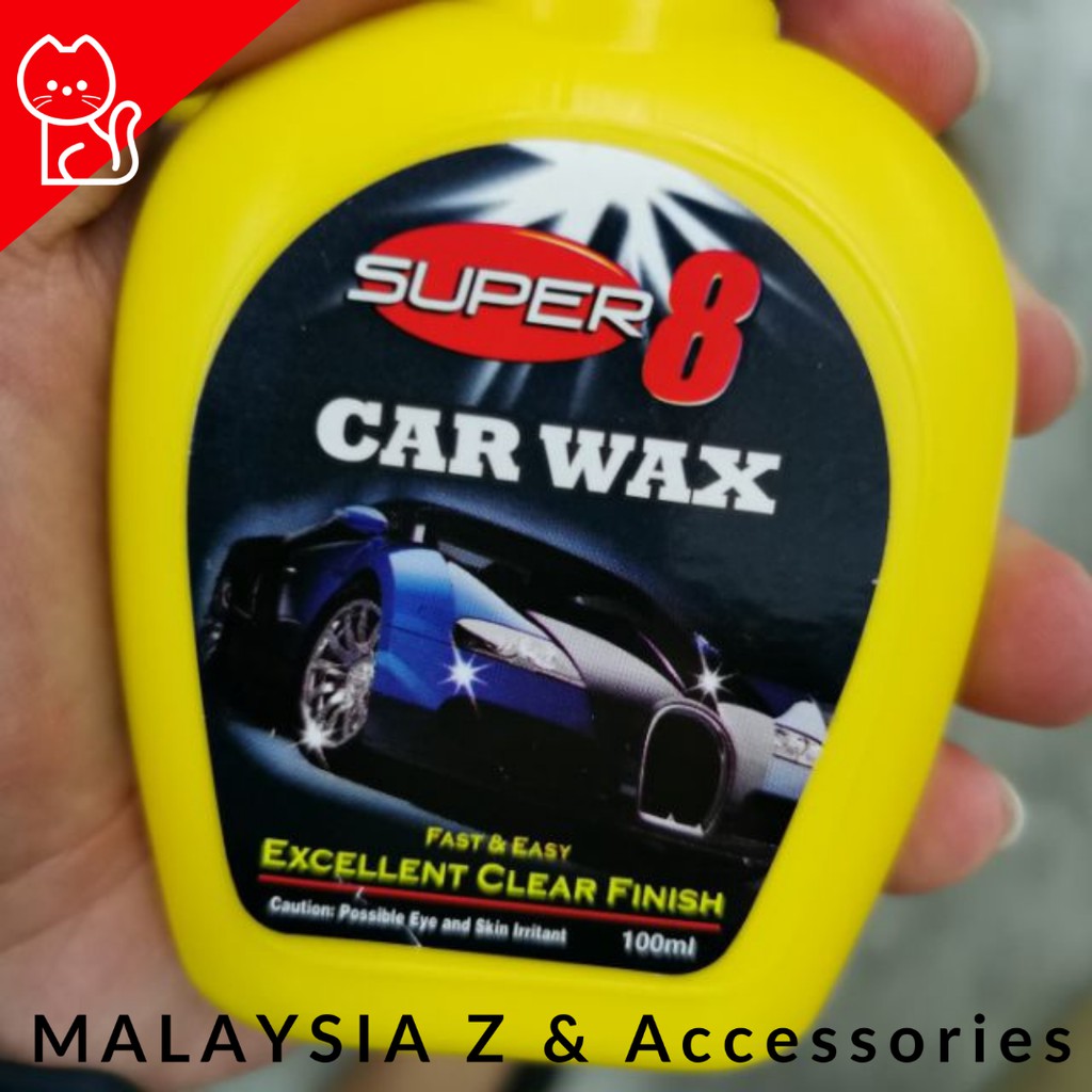 Malaysia Product Polishing Auto Super 8 Premium Car Wax 100ml Clean Stubborn Stain Shopee Malaysia