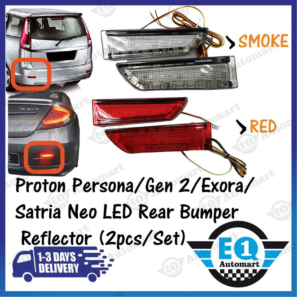 PROTON PERSONA / GEN 2 / EXORA / SATRIA NEO LED Rear Bumper Reflector ...