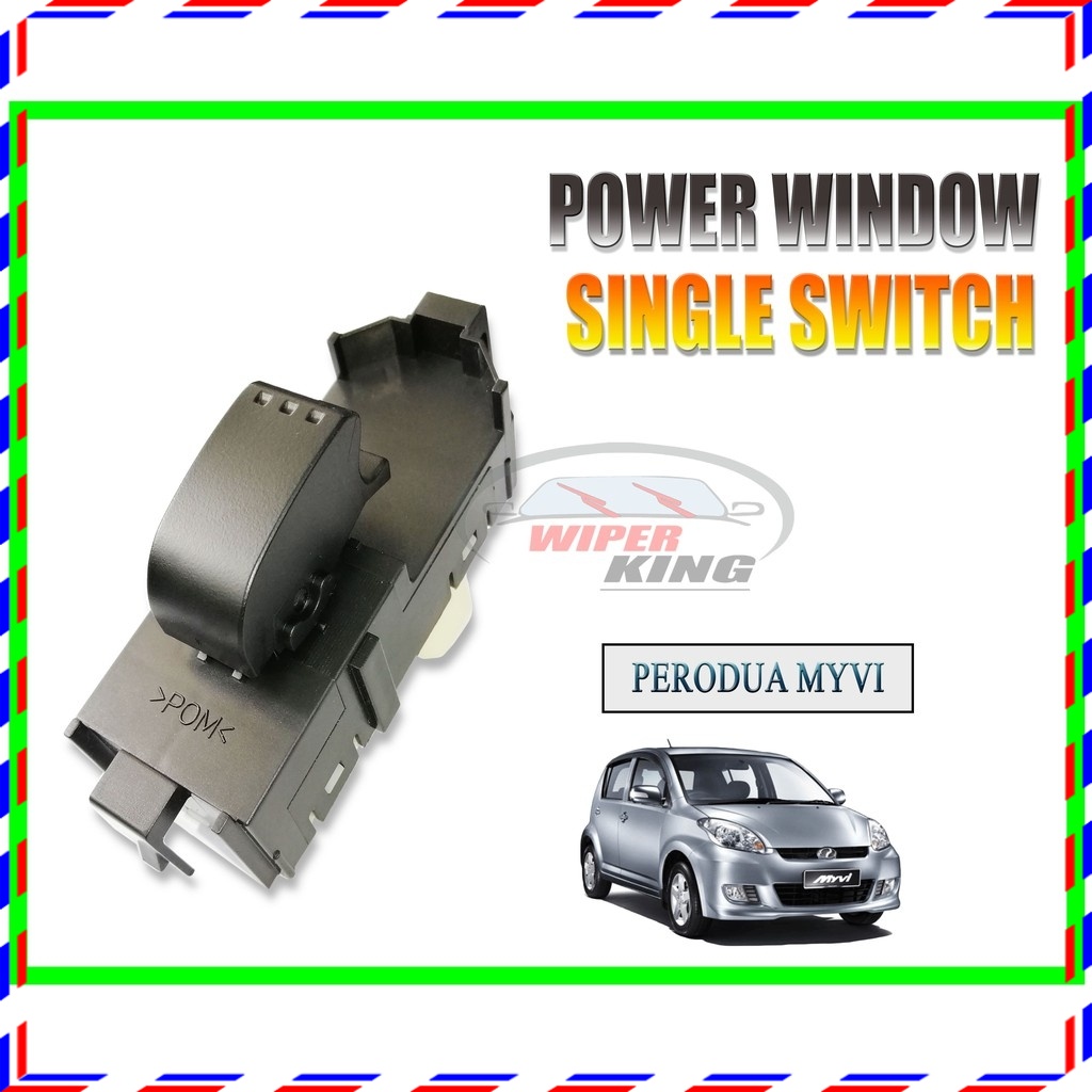 Perodua Myvi Power Window Single Switch (1 PC) Shopee Malaysia