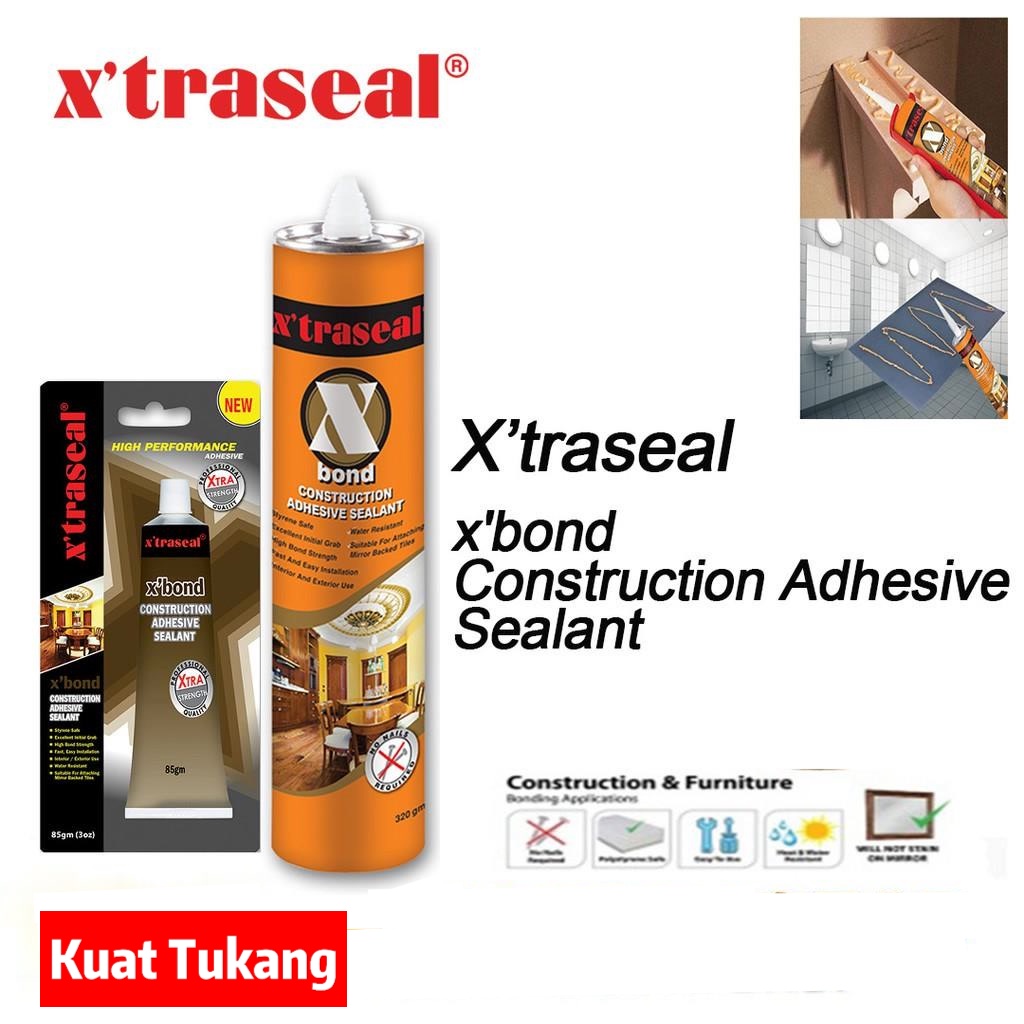 X’traseal x'bond Construction Adhesive Sealant 85gm/320gm / xtraseal xbond Shopee Malaysia