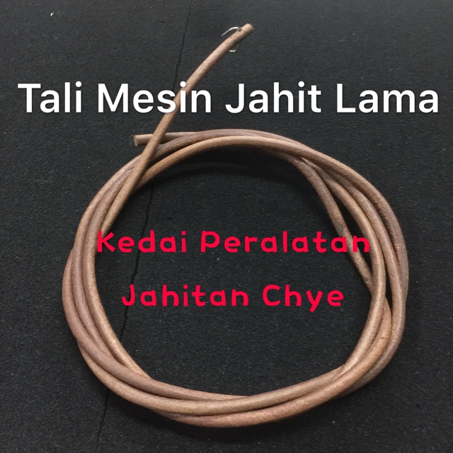 Tali Mesin Jahit Lama ( Kualiti Baik ) | Shopee Malaysia