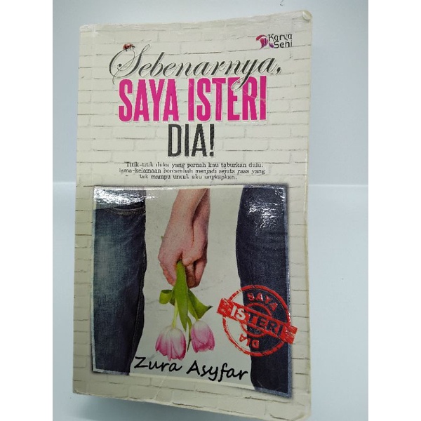 Novel melayu preloved terpakai SEBENARNYA SAYA ISTERI DIA Zura Asyfar ...