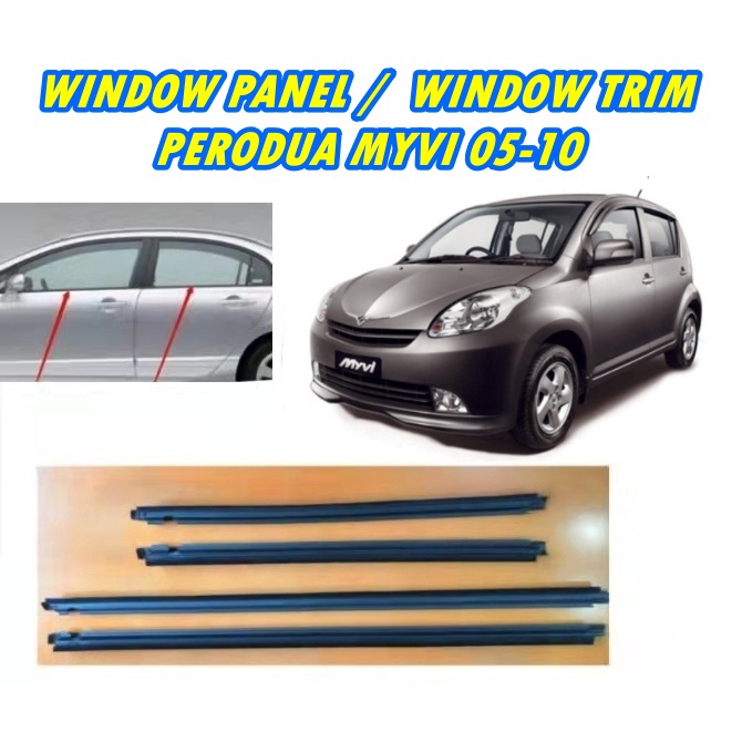 PERODUA MYVI 0510 DOOR PANEL / WINDOW TRIM COVER Shopee Malaysia