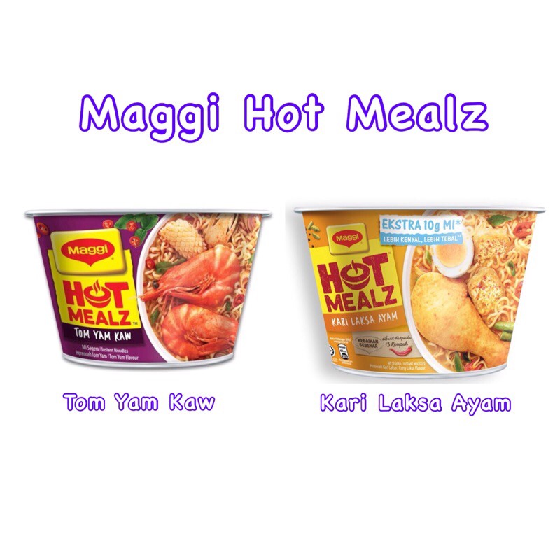 Maggi Hot Mealz Cup Kari Kaw Kaw Kari Laksa Ayam G Tom Yam Kaw G