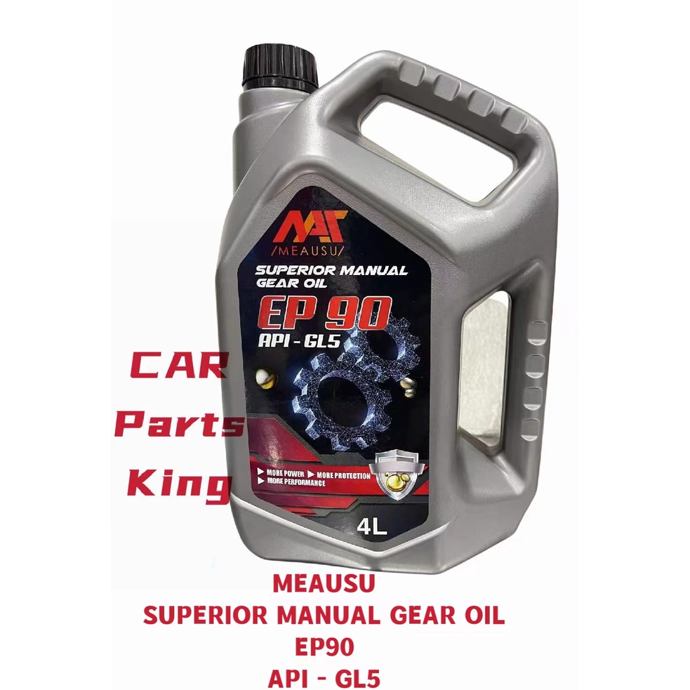( MEAUSU ) SUPERIOR MANUAL GEAR OIL EP90 API GL5 ( 4 LITRE ) Shopee