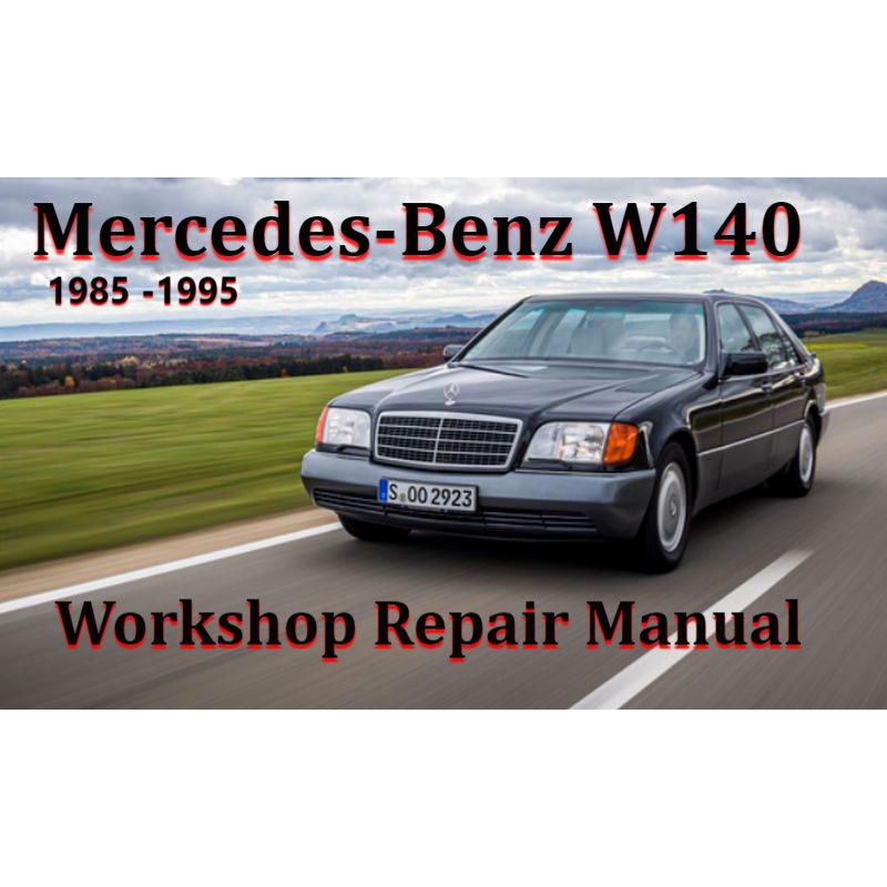 MERCEDES BENZ W140 REPAIR MANUAL FREE DOWNLOAD visual data 4