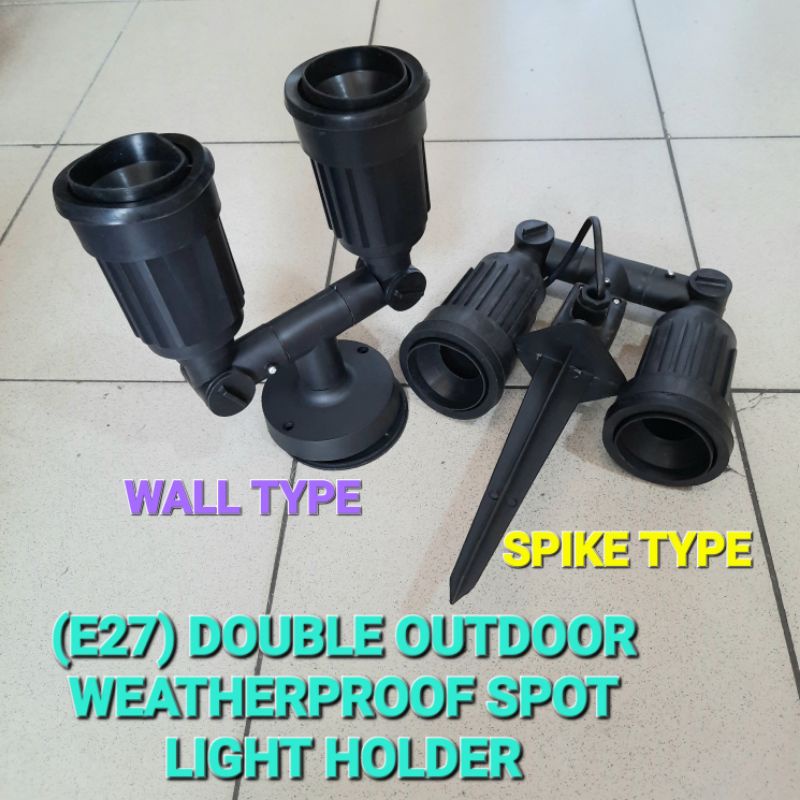 *READY STOCK*E27 DOUBLE WALL & SPIKE HOLDER OUTDOOR WEATHERPROOF SPOT