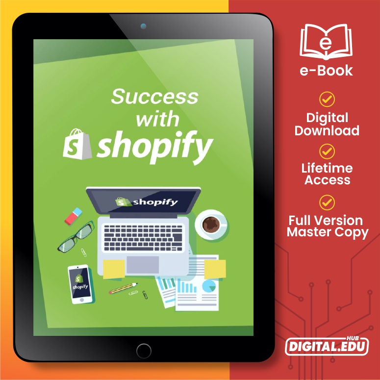 Success With Shopify Start Your Own E Commerce Website For