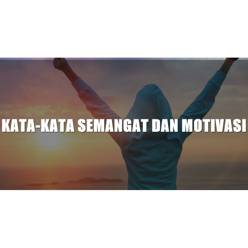 KATA KATA SEMANGAT !!! | Shopee Malaysia