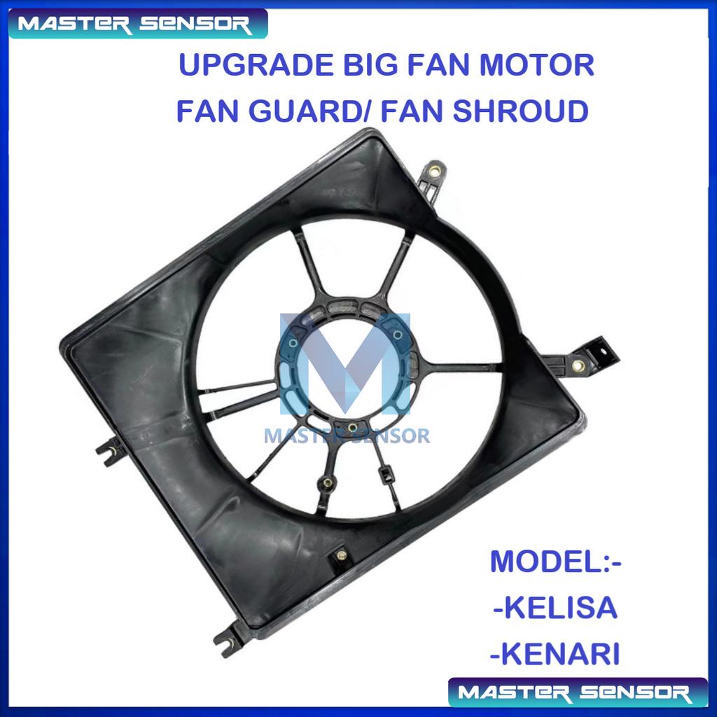 Perodua Kelisa, Kenari Fan Guard ( Upgrade Big Fan Motor Frame Fan