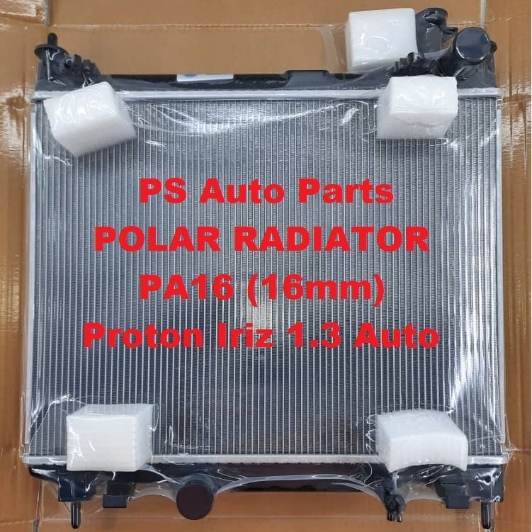 POLAR Radiator Proton Iriz 1.3 Auto Tangki Air Kereta Ketebalan PA16 ...
