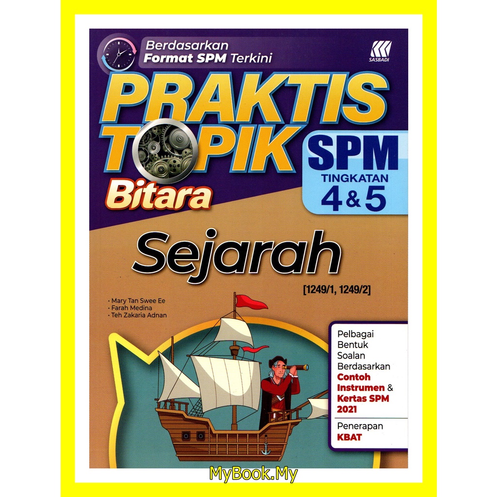 MyB Buku Latihan : Praktis Topik SPM - Sejarah (Sasbadi) | Shopee Malaysia