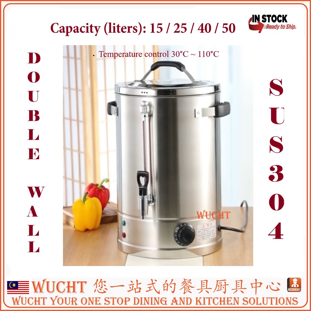 WUCHT】 40 / 50 Liters Commercial Grade Double Wall SUS304 Stainless Steel Water  Boiler Hot Water Heater Urn | Shopee Malaysia