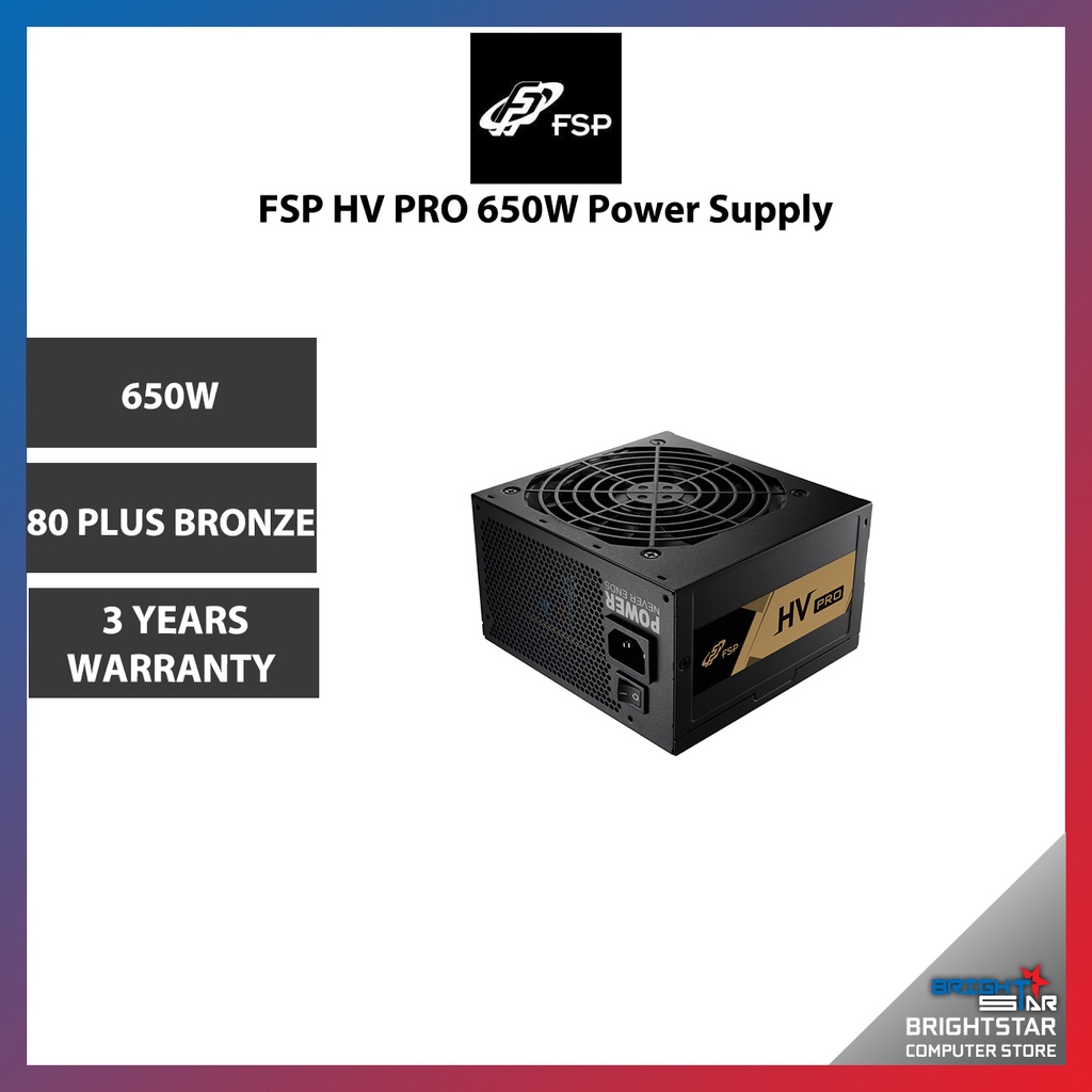 PSU / FSP HV PRO / 650W / 80 PLUS BRONZE / 3 Y WARRANTY / | Shopee Malaysia