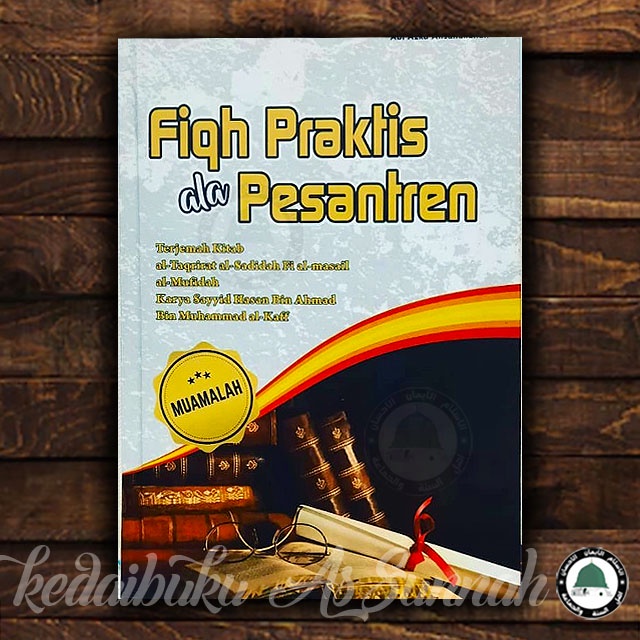 Fiqh Praktis Ala Pesantren Terjemahan Al Taqriqat Al Sadidah Fi Al Ma