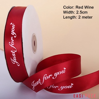 1 pc (3 Meter) Just For You 2.5CM Colorful Ribbon For Flower