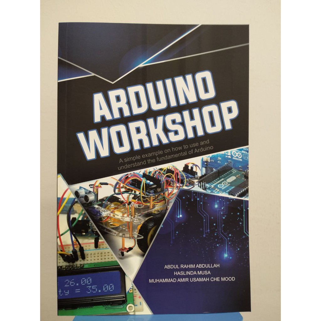 Arduino Workshop: A Simple Example on How to Use and Understand the ...