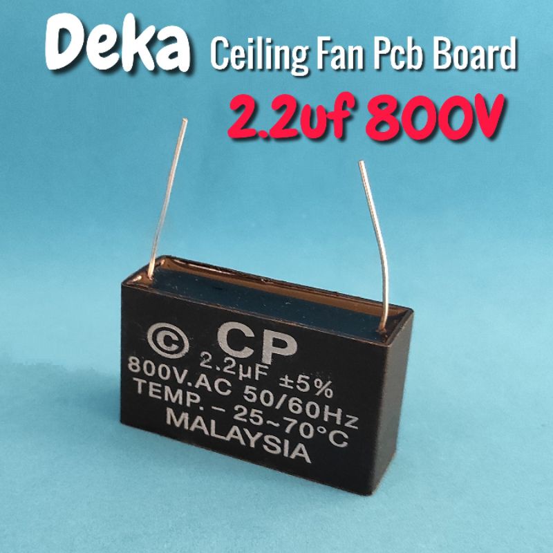 2.2uf 800V AC Fan Capacitor Deka Ceiling Fan pcb biard Capacitor