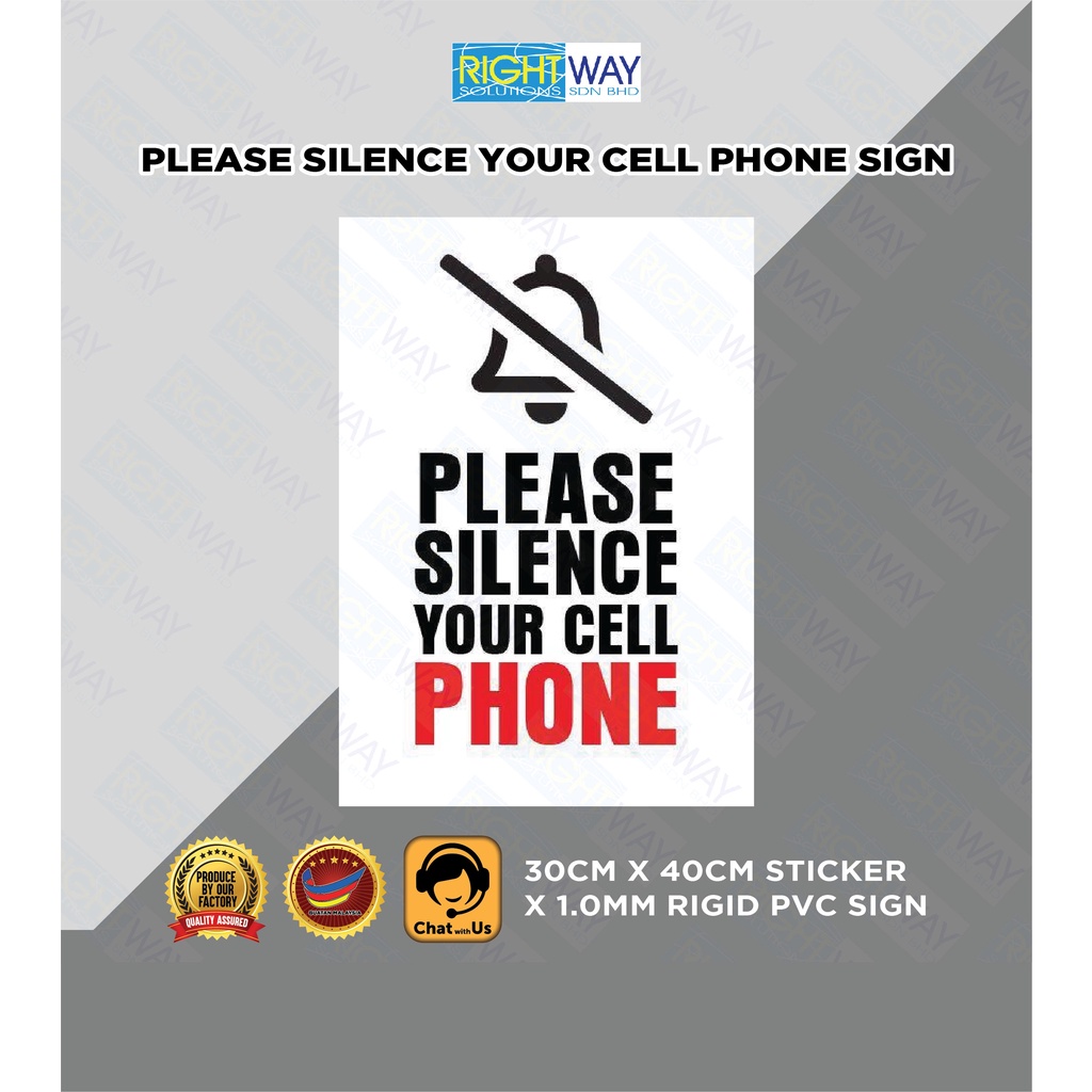 PLEASE SILENCE YOUR CELL PHONE SIGN 400MM X 300MM X 1.0MM RIGID PVC