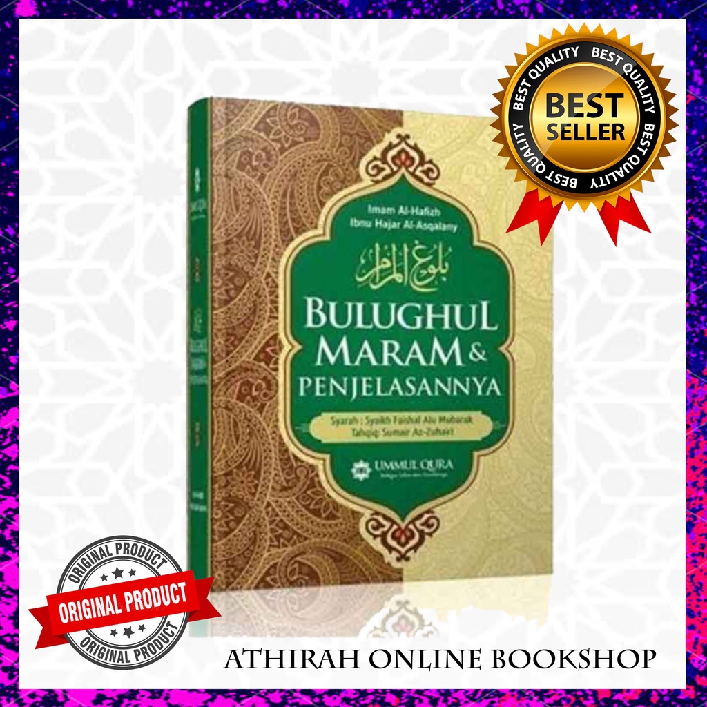 (READY STOCK) Bulughul Maram Dan Penjelasannya [Fiqh Hadis Karya Al ...