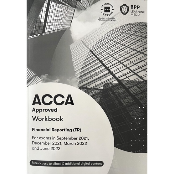 BPP Book - ACCA Financial Reporting (FR) Workbook & Practice & Revision ...