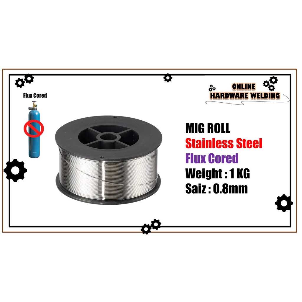 ( 0.8MM ) ( 1 KG ) Flux Cored Gasless Wire MIG ROLL Stainless Steel/Argon [ SF308LN ] Welding