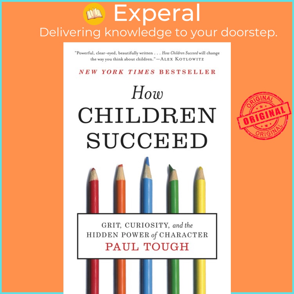 [100% Original] - How Children Succeed: Grit, Curiosity, and the Hidden ...