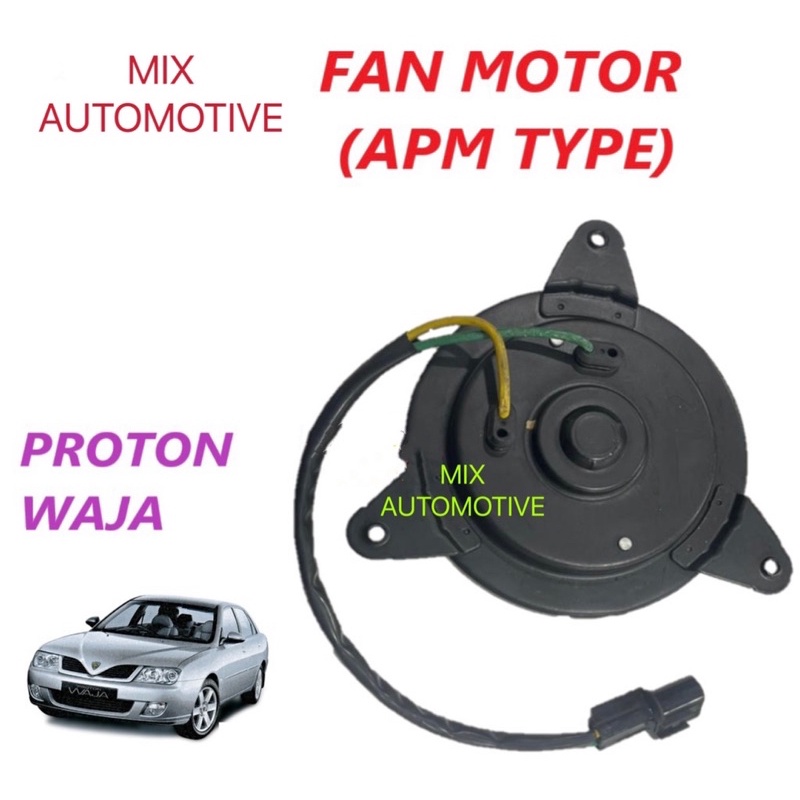 RADIATOR FAN MOTOR APM TYPE Proton Waja / Proton Waja Motor Kipas APM