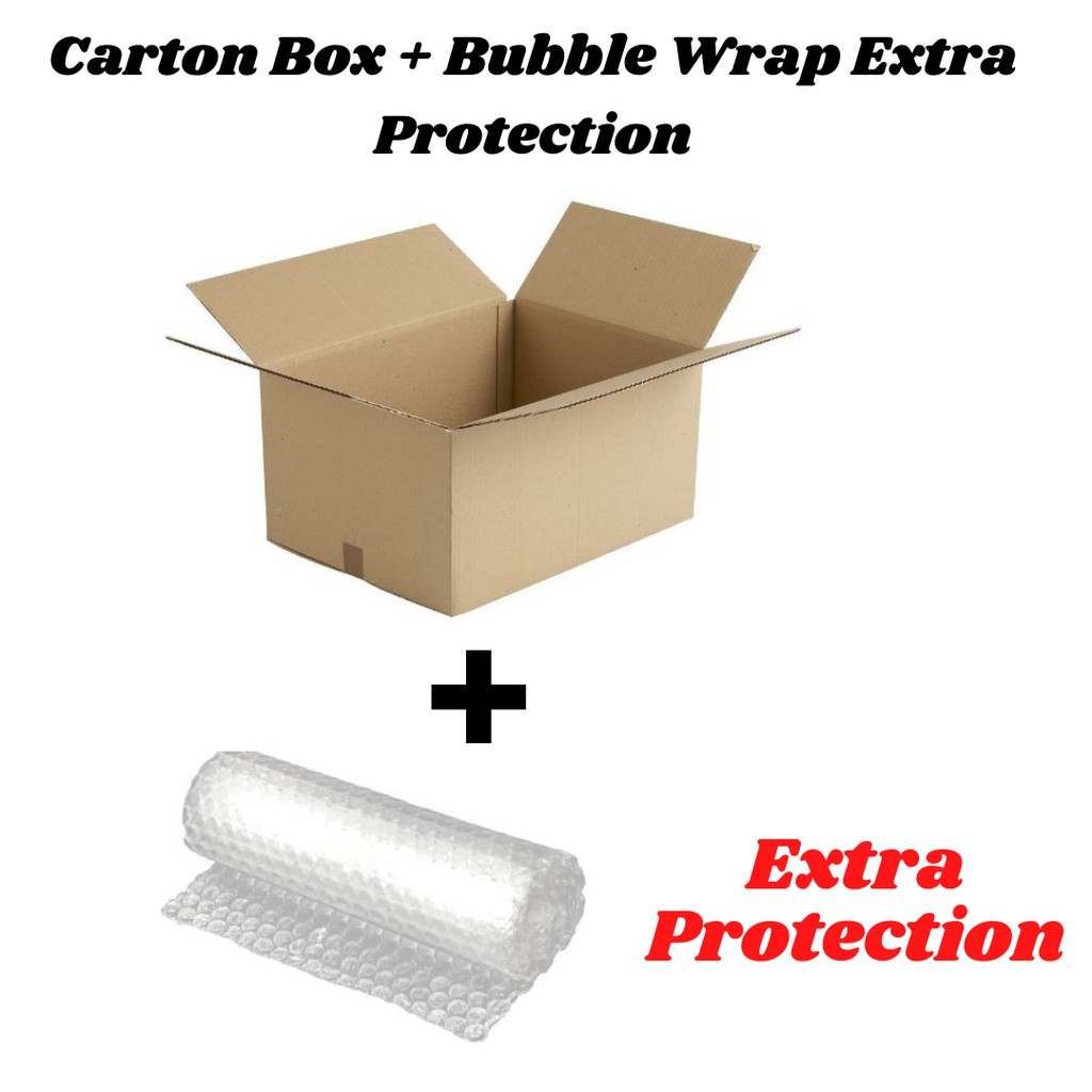 CARTON BOX + BUBBLE WRAP EXTRA PROTECTION YOUR PURCHASE ORDER S/M/L