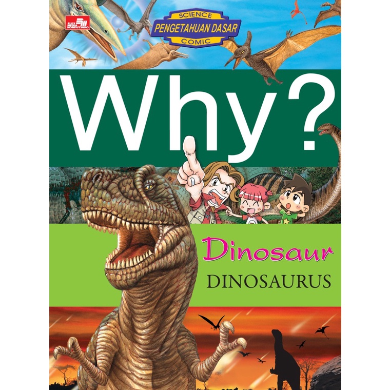 Gramedia Tasikmalaya - Why? Dinosaurs - Dinosaurs | Shopee Malaysia