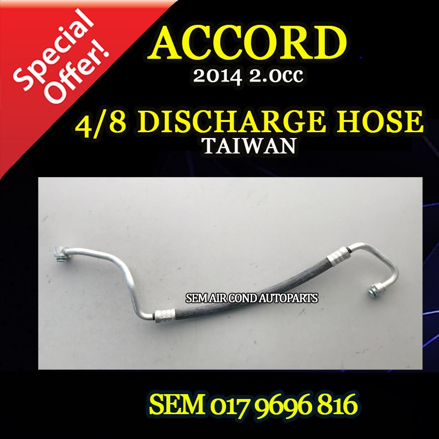 HONDA ACCORD T2A 2014 2.0CC TAIWAN NEW 4/8 DISCHARGE HOSE (CAR AIRCOND
