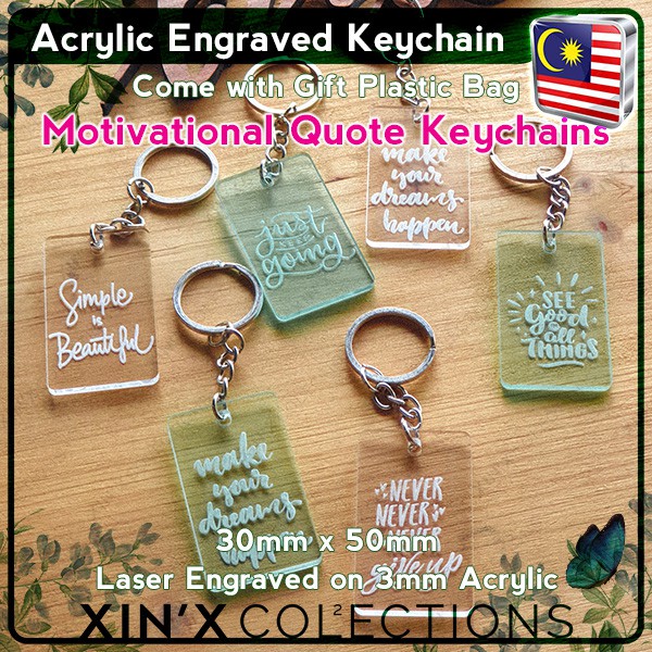 KEYCHAIN Acrylic Keychain Laser Engraving Motivation Quote GIFTs LIFE Quote CUTE SET B Shopee Malaysia