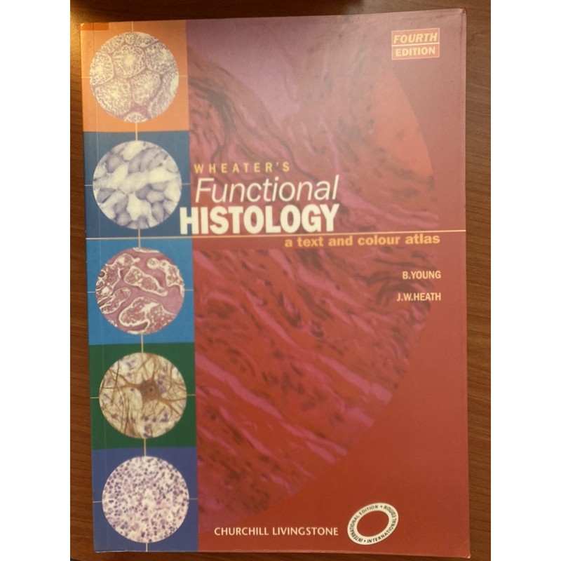 Wheater's Functional Histology: A Text And Colour Atlas, 4th Edition ...