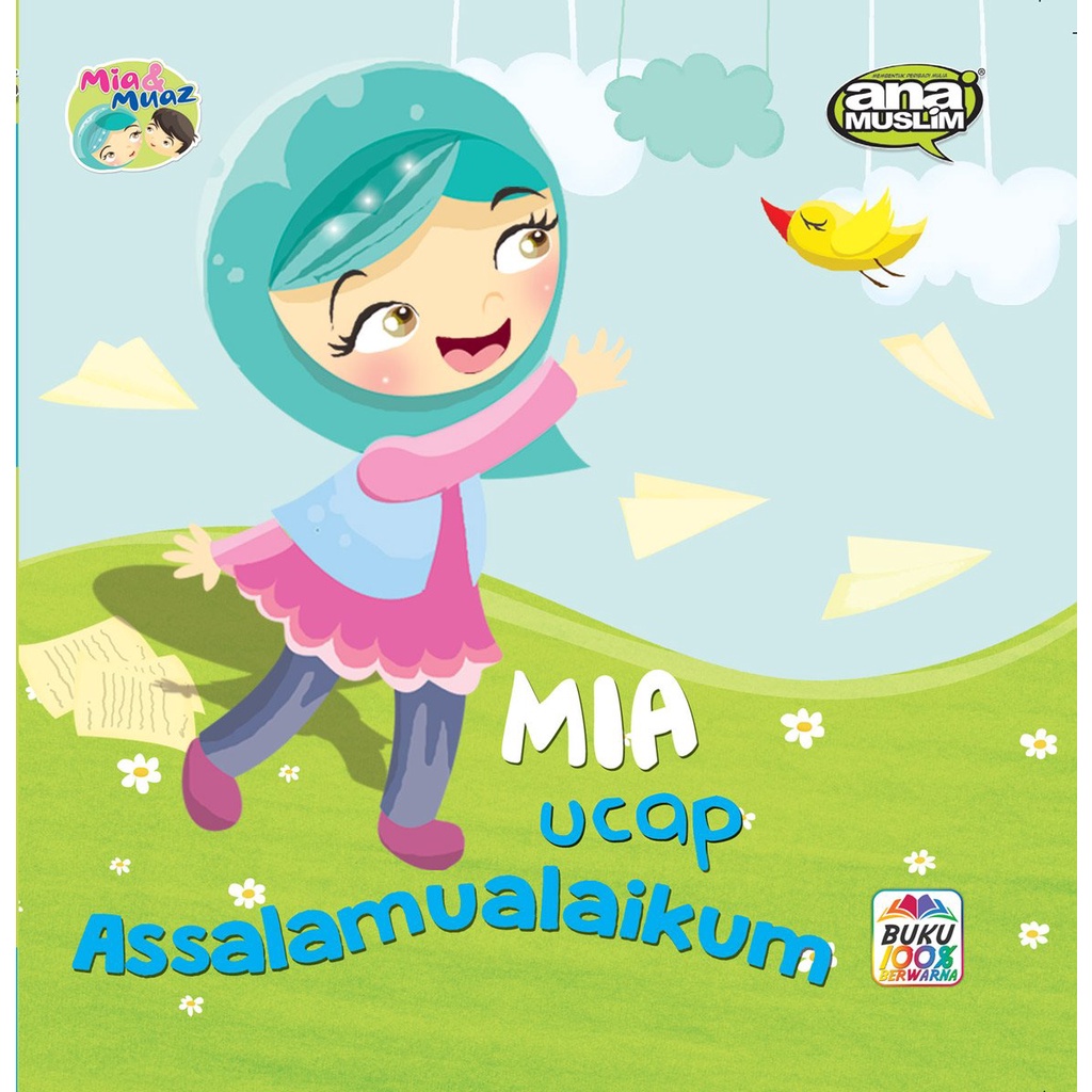 ANA MUSLIM - buku bergambar MIA UCAP ASSALAMUALAIKUM | Shopee Malaysia