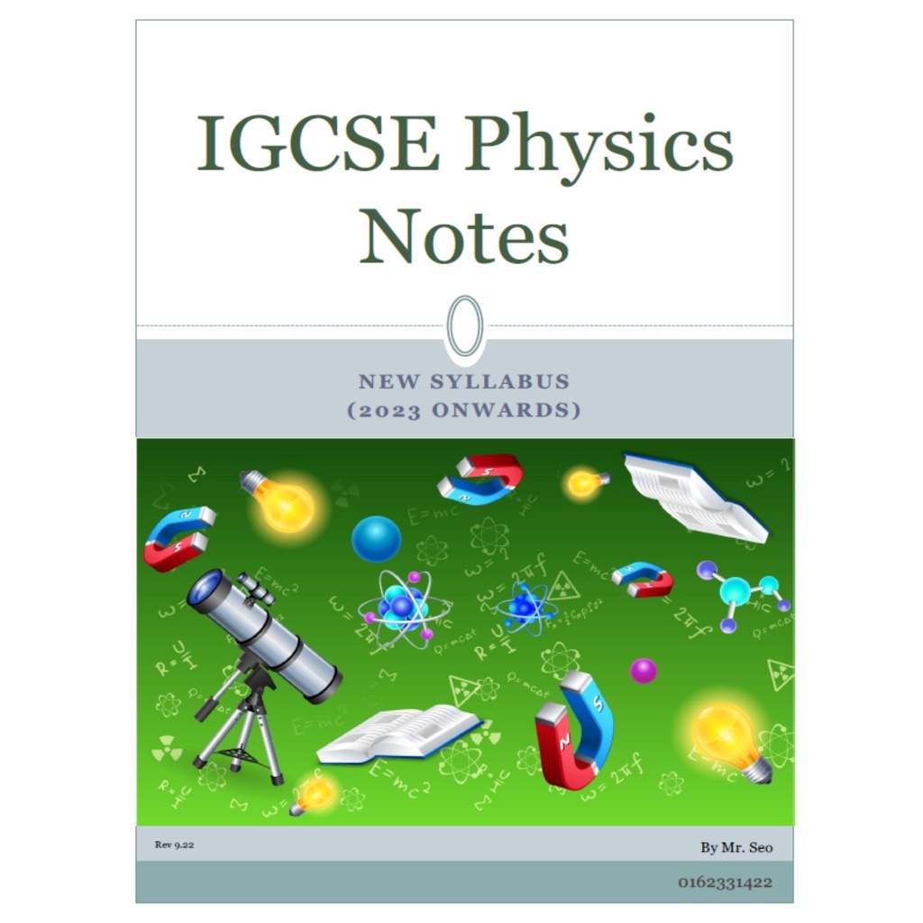 Topical IGCSE Physics 0625 - Notes updated 2023 Onwards- By Mr Seo ...