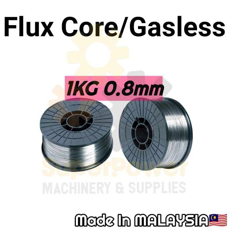 MIG 1KG 0.8mm Flux Core/Gasless Welding Wire(Made In MALAYSIA) Shopee