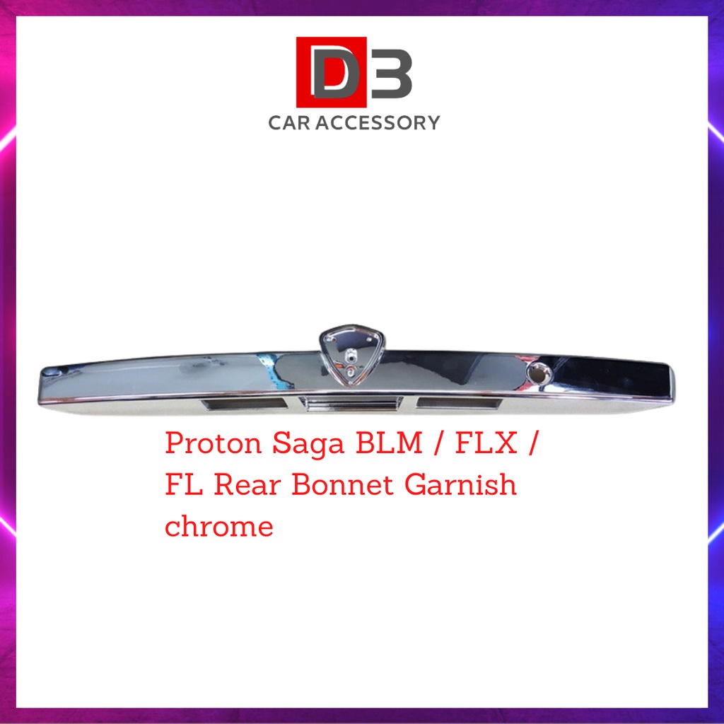 Proton Saga BLM / FLX / FL Rear Bonnet Garnish chrome | Shopee Malaysia