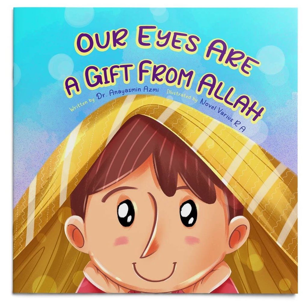 Our Eyes Are A T From Allah By Dr Anayasmin Azmi Aulad Read And Play