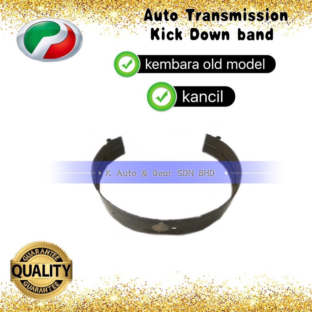 AUTO TRANSMISSION KICK DOWN BAND KANCIL/KEMBARA OLD MODEL/VIVA Shopee
